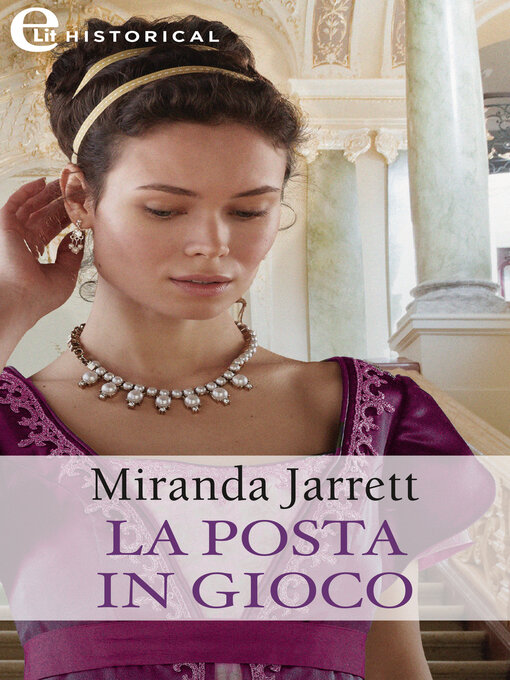 Title details for La posta in gioco by Miranda Jarrett - Available